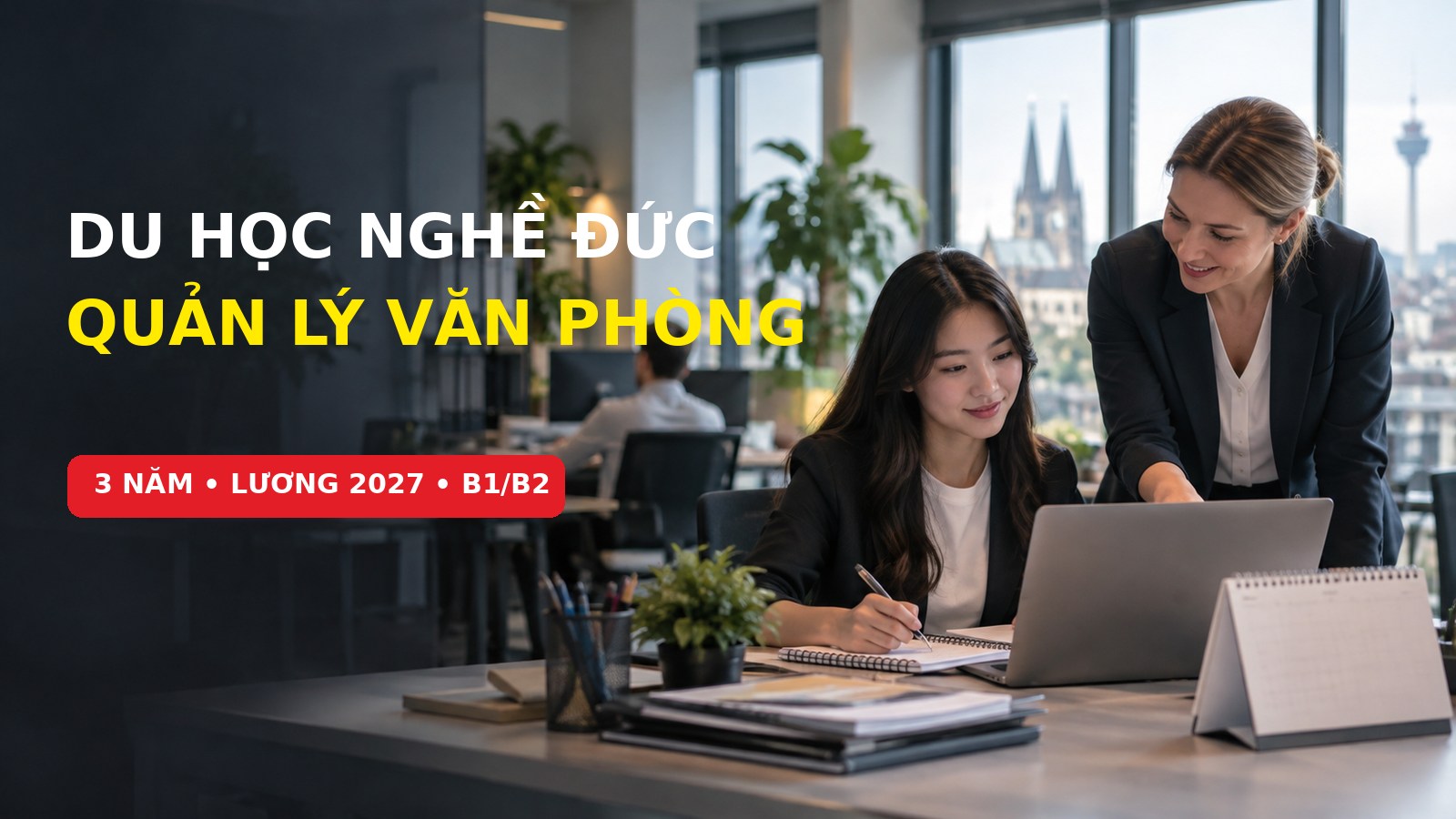 Du học nghề nhân viên quản lý văn phòng Đức 2027: công việc, lương và điều kiện