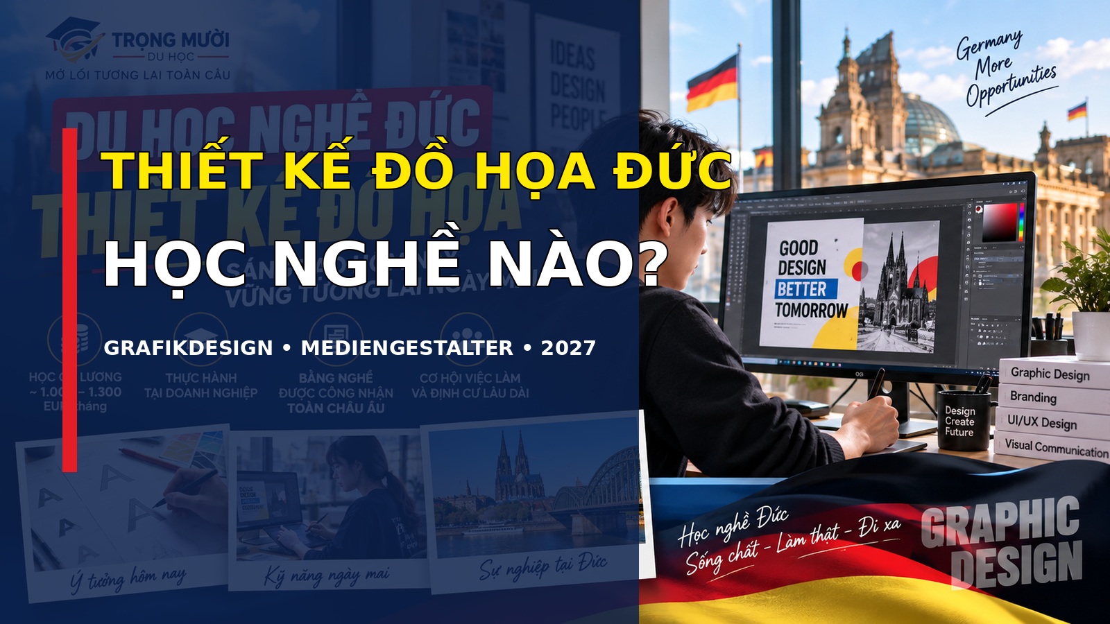 Du học nghề chuyên viên thiết kế đồ họa tại Đức 2027: Grafikdesigner hay Mediengestalter?