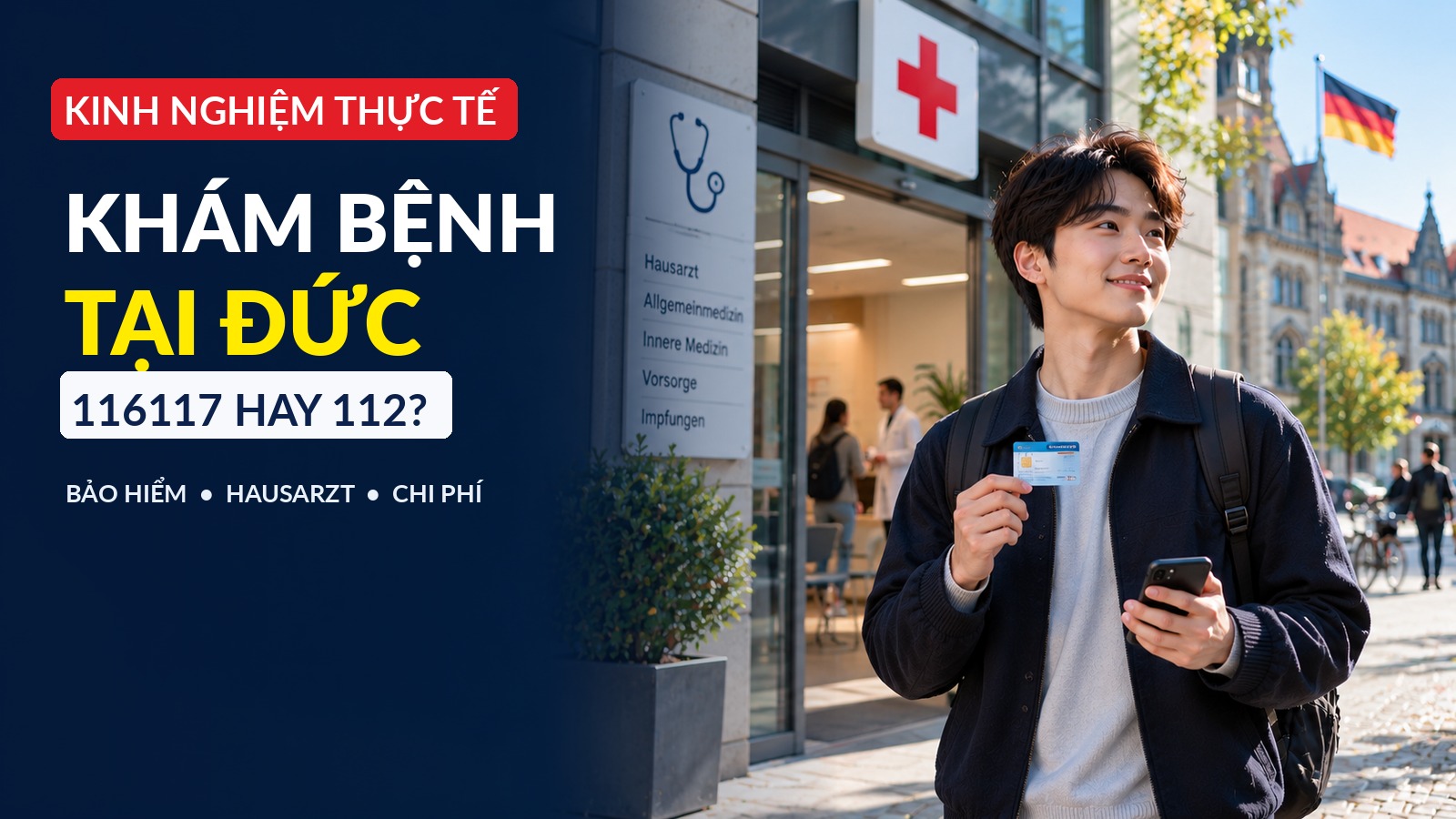Kinh nghiệm khám chữa bệnh tại Đức: Hausarzt, 116117, bảo hiểm và chi phí