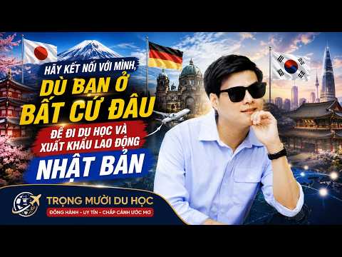 Kết nối tư vấn xuất khẩu lao động, du học cùng Mười