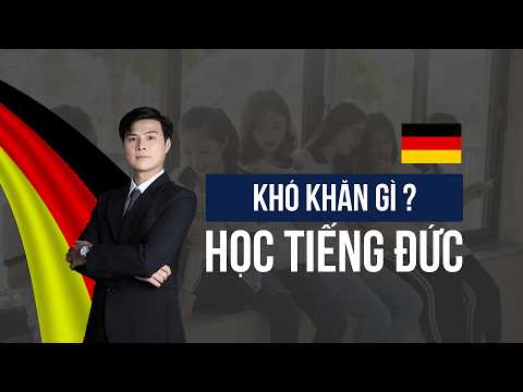 Học tiếng Đức khó thế nào?