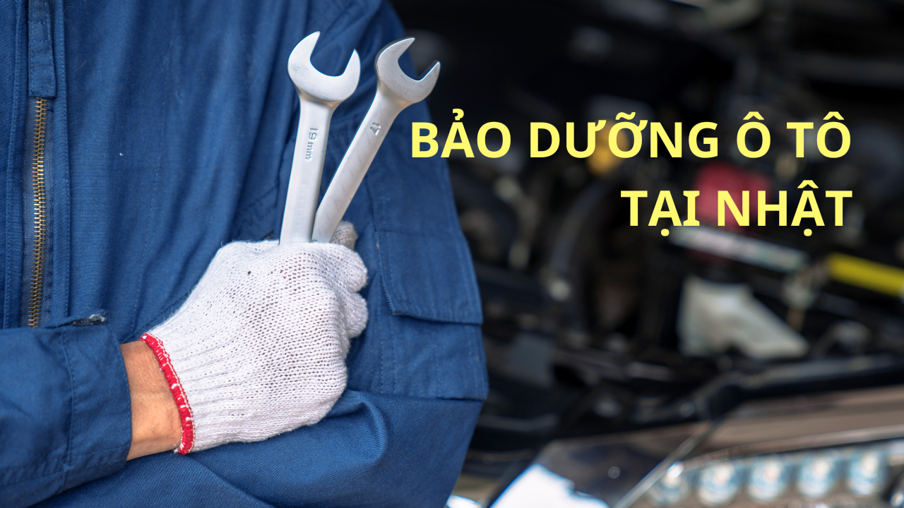 Đơn hàng bảo dưỡng ô tô Nhật Bản tuyển số lượng lao động lương cao