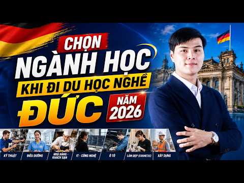Chọn ngành học khi đi du học nghề Đức