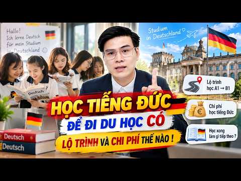 Học tiếng Đức đi du học & lao động: lộ trình và chi phí 2026