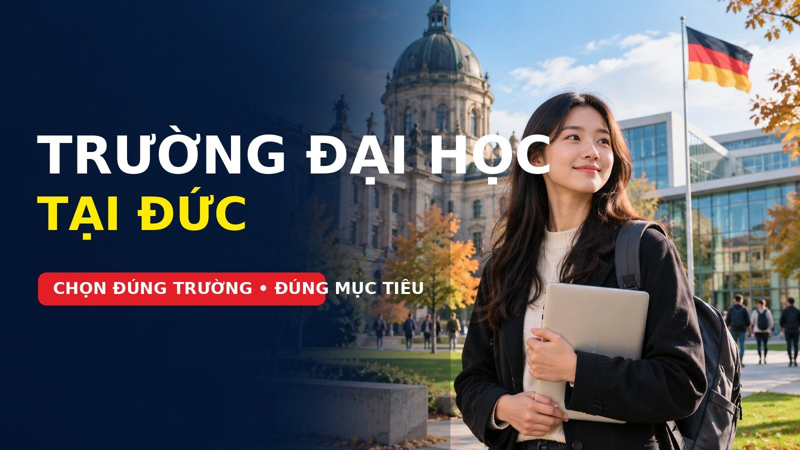 Trường đại học Đức: hệ thống, trường nổi bật, học phí và cách chọn