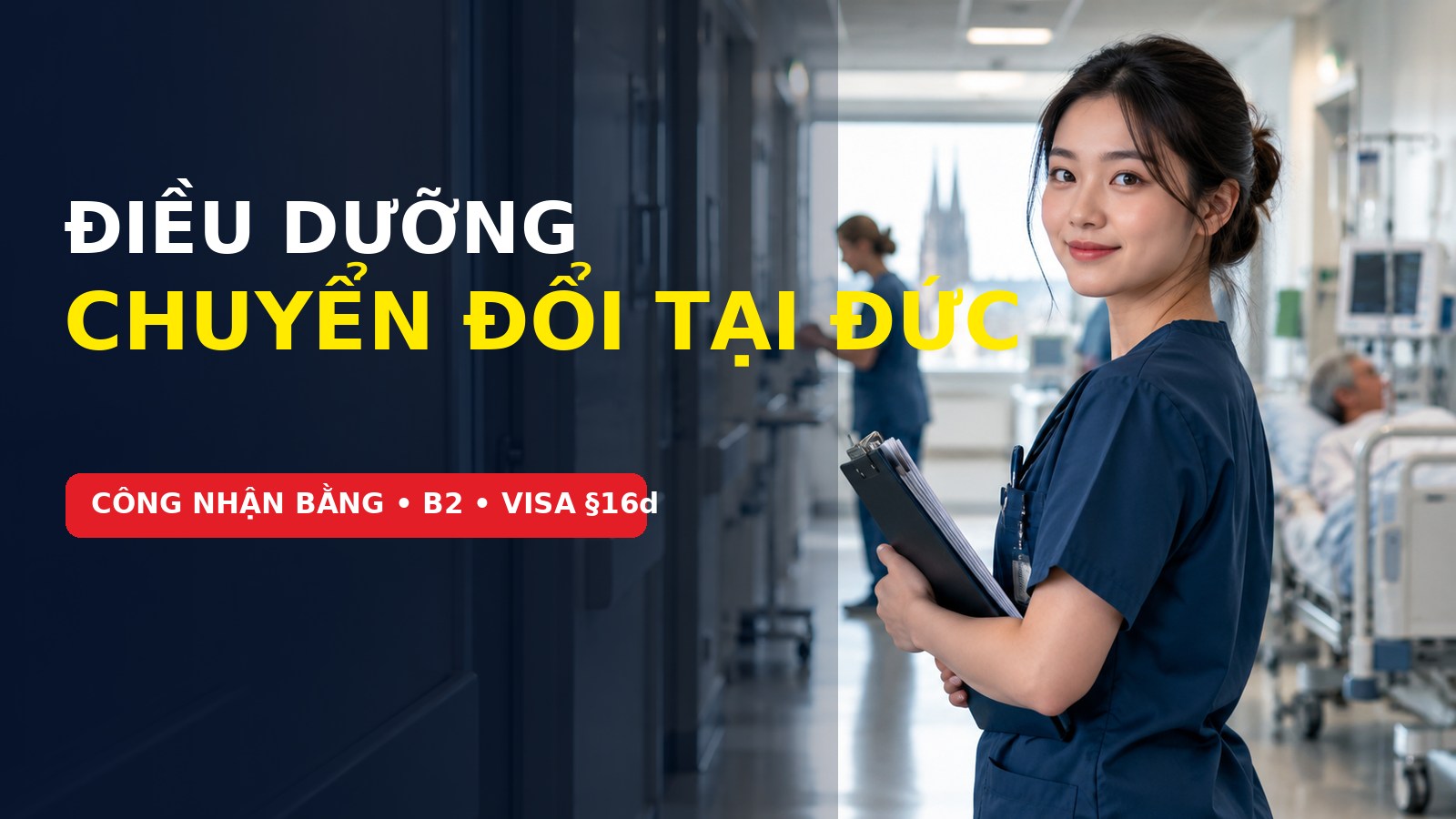 Điều dưỡng chuyển đổi tại Đức 2026: công nhận bằng, B2 và visa 16d