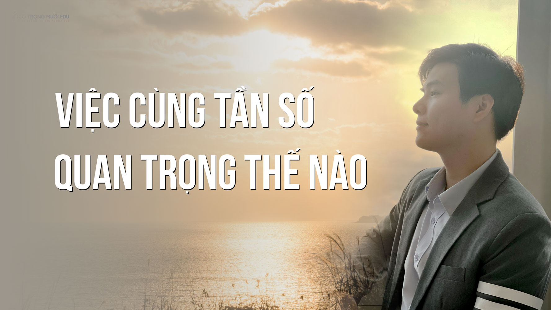 Việc cùng tần số rất quan trọng !